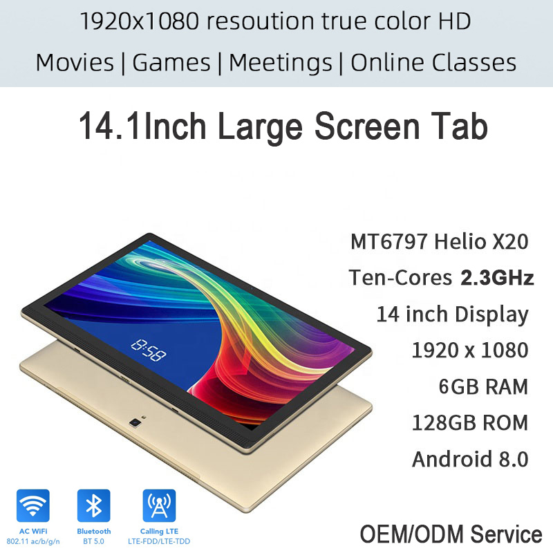 14.1inches Android 8 MTK6797 4G LTE Wifi BT GPS 6GB RAM 128GB ROM Tablet With 2.5D Touch Screen For Business Gaming Tablet PC